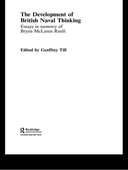 Title details for The Development of British Naval Thinking by Geoffrey Till - Available